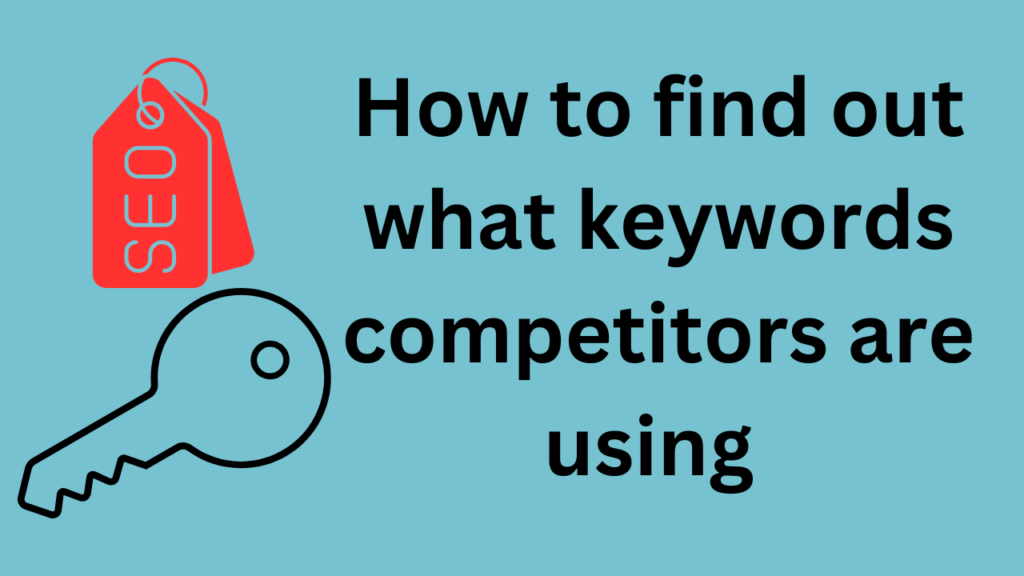How to find out what keywords competitors are using
