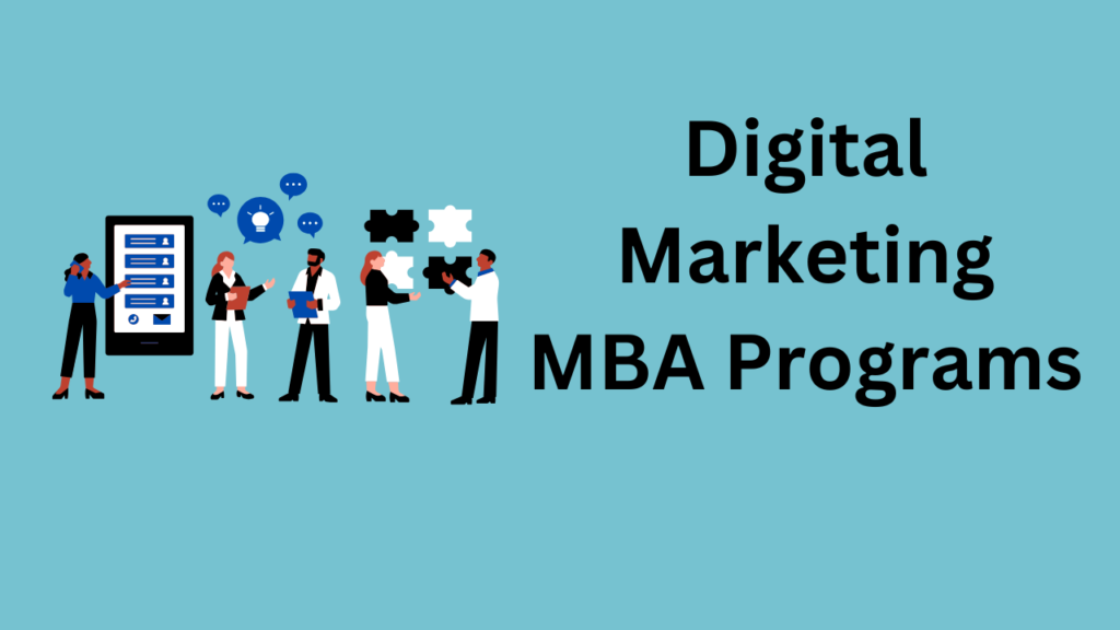 Digital Marketing MBA Programs
