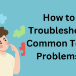 How to Troubleshoot Common Tech Problems