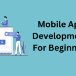mobile app development for beginners