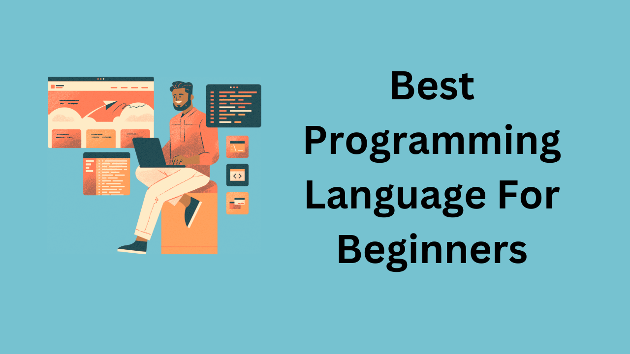 Best Programming Language For Beginners