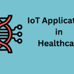 IoT Applications in Healthcare