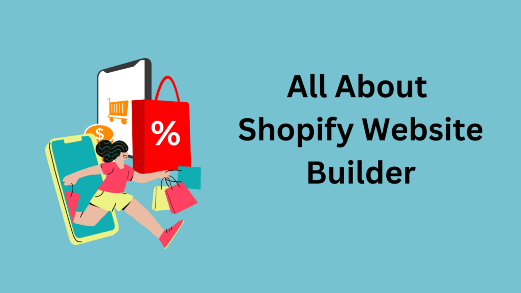 Shopify Website Builder